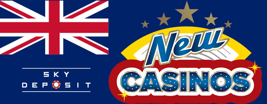 New Casinos NZ (Sky Deposit)
