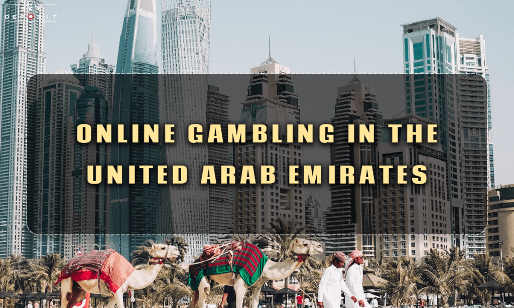 Online Gambling in the United Arab Emirates